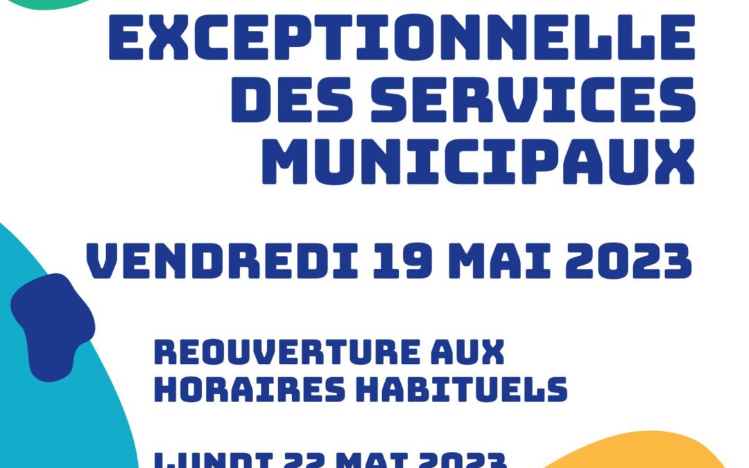 Fermeture exceptionnelle des services municipaux