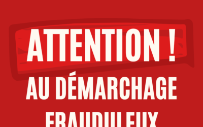 Attention au démarchage frauduleux
