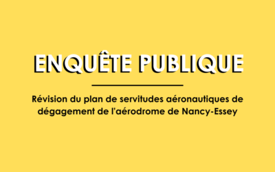 Enquête publique | révision du Plan de Servitudes Aéronautiques de dégagement (PSA) de l’aérodrome de Nancy-Essey