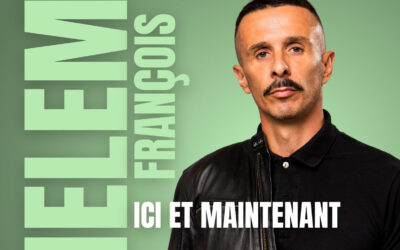 SPECTACLE • ICI ET MAINTENANT