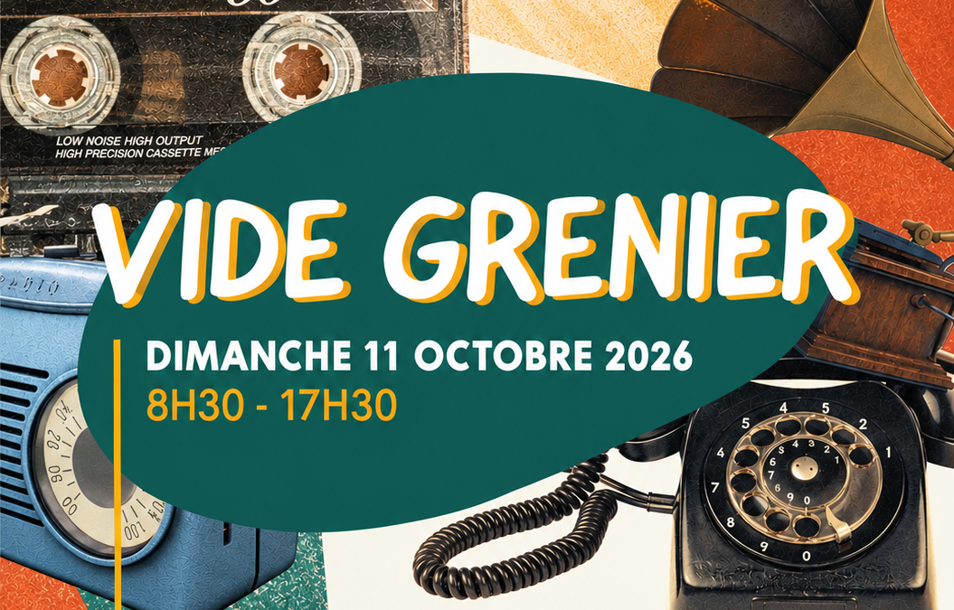 Vide grenier • 11 octobre 2026