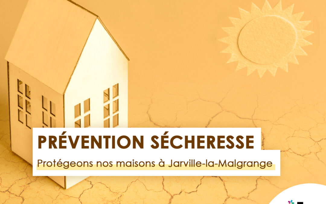 Prévention sécheresse • Protégeons nos maisons à Jarville-la-Malgrange